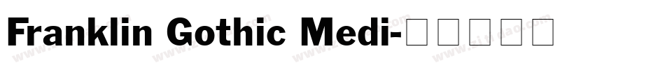 Franklin Gothic Medi字体转换